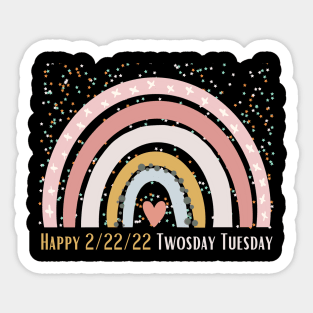 Happy 2/22/22 Twosday Tuesday February 22nd 2022 School Sticker